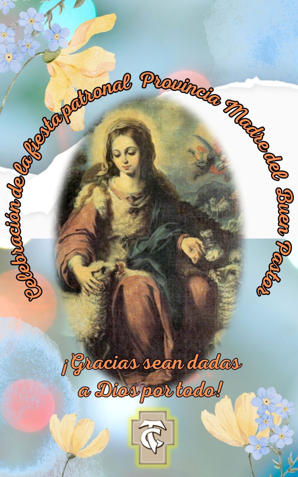 ¡Gracias sean dadas a Dios por todo!
