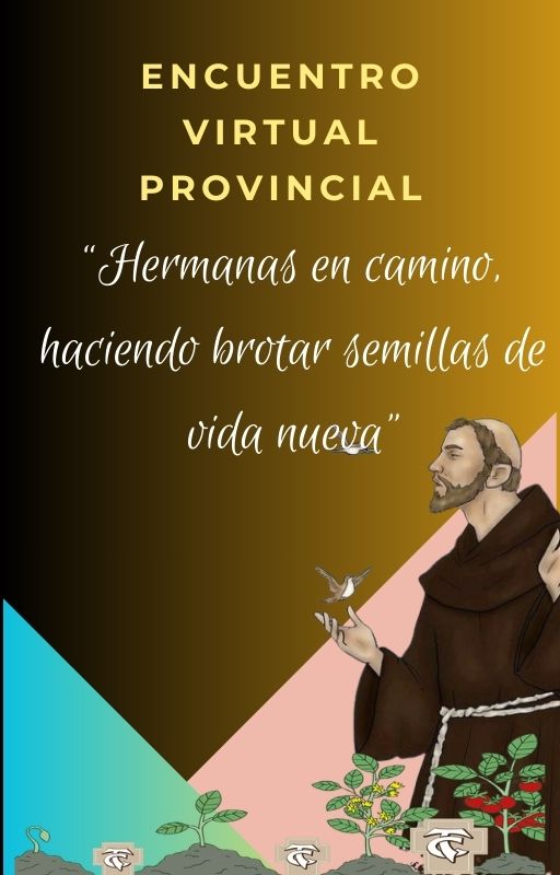 “Hermanas en camino, haciendo brotar semillas de vida nueva”